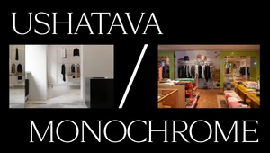 Замечательные соседи. Как устроены новые магазины Ushatava и Monochrome