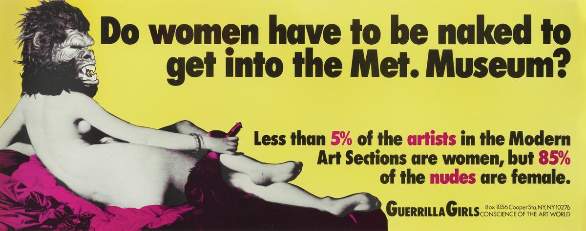 Guerilla%20Girls%2C%20Do%20women%20have%20to%20be%20naked%20to%20get%20into%20the%20Met%20Museum%201989%20%A9%20guerrillagirls.com