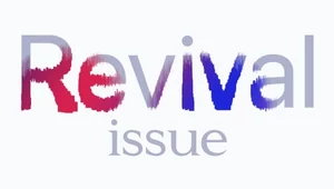 Revival Issue. Мы будем жить теперь по-новому: отдыхать, работать и даже любить